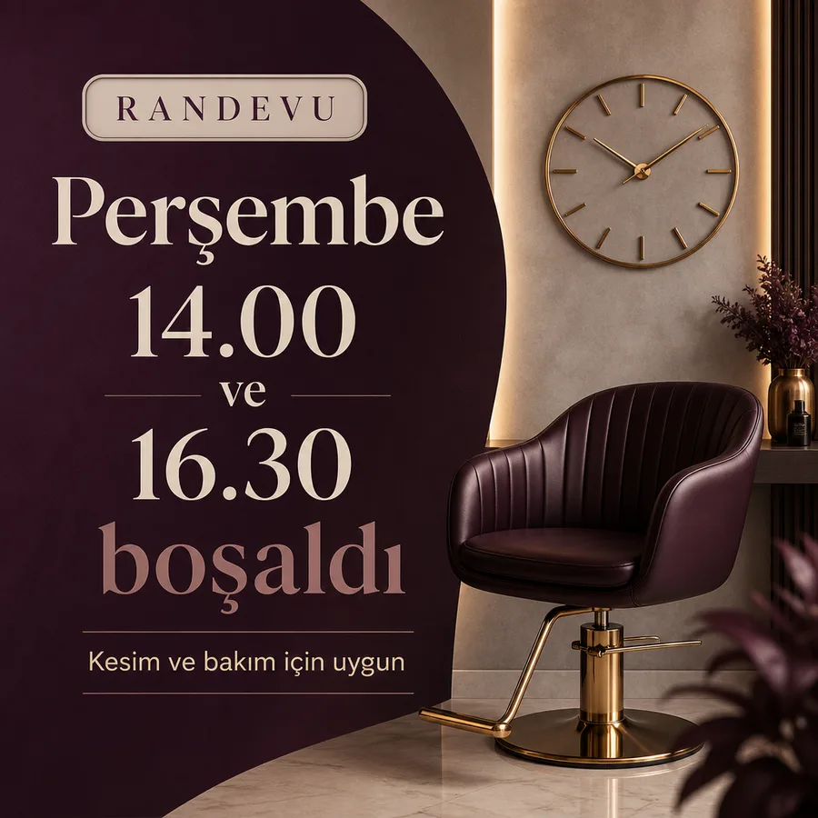 Kuaför randevu boşluğu afişi: koltuk ve saat bilgisi